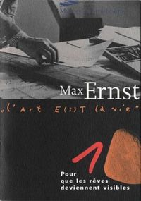 Image de Max Ernst. Pour que les rêves deviennent visibles