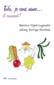 Image de Tofu, je vous aime - et comment !