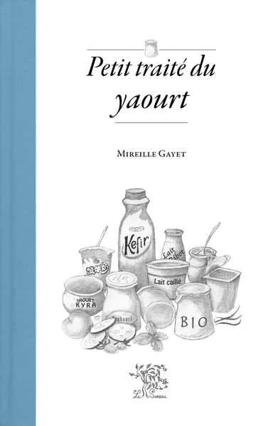 Picture of Petit traité du yaourt