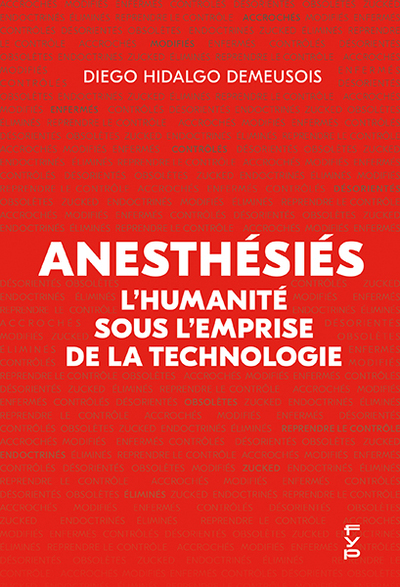 Image de Anesthésiés : L'humanité sous l'emprise de la technologie