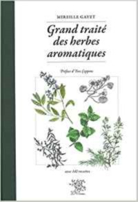 Picture of Grand traité des herbes aromatiques