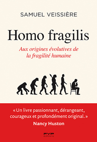 Image de Homo Fragilis. Aux origines évolutives de la fragilité humaine