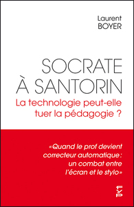 Picture of Socrate à Santorin. La technologie peut-elle tuer la pédagogie ?