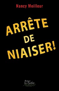 Image de Arrête de niaiser