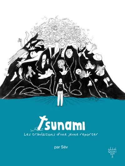 Picture of TSUNAMI. LES TRIBULATIONS D'UNE JEUNE REPORTER
