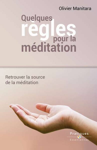 Picture of Quelques règles pour la méditation