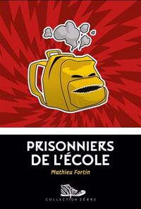 Picture of PRISONNIERS DE L'ECOLE