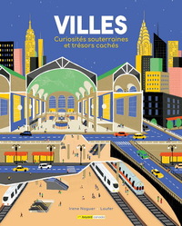Image de VILLES. CURIOSITES SOUTERRAINES ET TRESORS CACHES