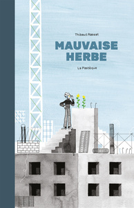 Picture of Mauvaise Herbe