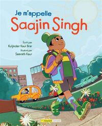 Image de JE M'APPELLE SAAJIN SINGH