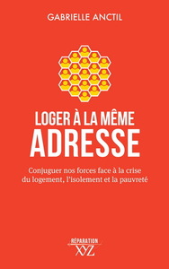 Picture of LOGER A LA MEME ADRESSE. CONJUGUER NOS FORCES FACE A LA CRISE DU