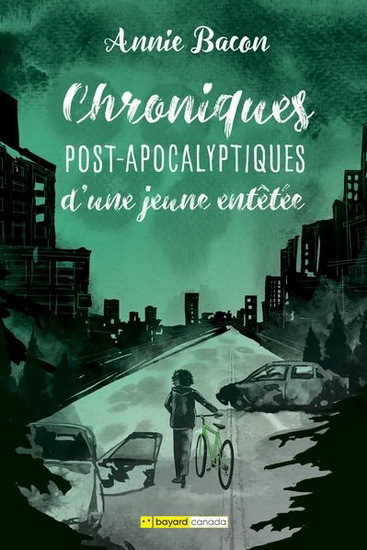 Picture of CHRONIQUES POST-APOCALYPTIQUES D'UNE JEUNE ENTETEE