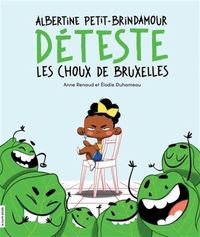Picture of ALBERTINE PETIT-BRINDAMOUR DETESTE LES CHOUX DE BRUXELLES