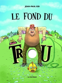 Picture of Le fond du trou