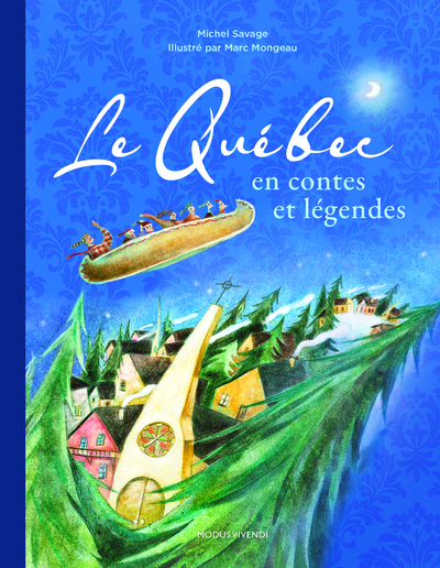 Image de Le Québec en contes et légendes