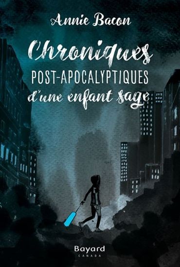 Picture of CHRONIQUES POST-APOCALYPTIQUES D'UN ENFANT SAGE