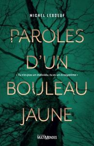 Picture of PAROLES D'UN BOULEAU JAUNE
