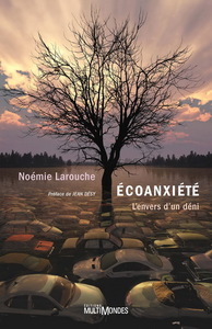 Picture of ECOANXIETE. L'ENVERS DU DENI