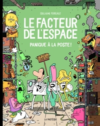Picture of Le facteur de l'espace - Tome 4 - Panique à la poste!