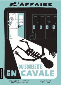 Image de L'AFFAIRE DU SQUELETTE EN CAVALE