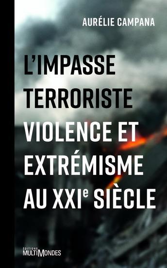Image de L'impasse terroriste : violence et extrémisme au XXIe siècle