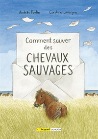 Picture of COMMENT SAUVER DES CHEVAUX SAUVAGES