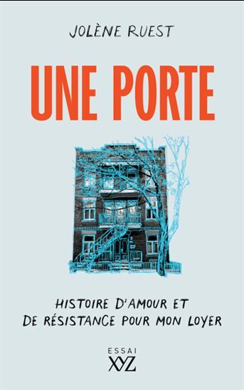 Picture of UNE PORTE. HISTOIRE D'AMOUR ET DE RESISTANCE POUR MON LOYER
