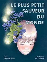 Picture of LE PLUS PETIT SAUVEUR DU MONDE