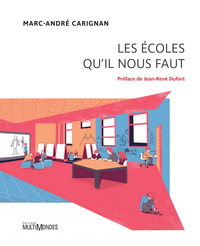 Picture of LES ECOLES QU'IL NOUS FAUT