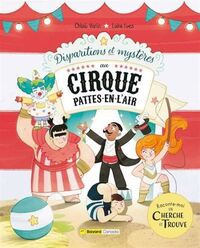 Image de DISPARITIONS ET MYSTERES AU CIRQUE PATTES-EN-L'AIR