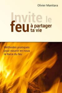 Picture of Invite le feu à partager ta vie