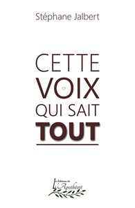 Image de Cette voix qui sait tout