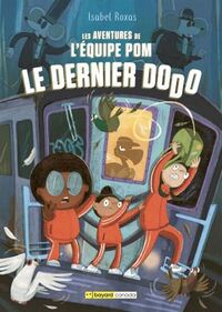 Image de LES AVENTURES DE L'EQUIPE POM V 02 LE DERNIER DODO