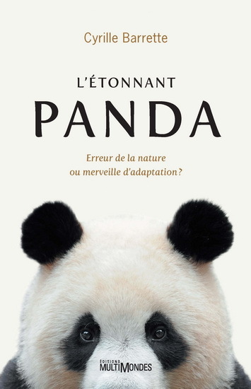 Picture of L'ETONNANT PANDA. ERREUR DE LA NATURE OU MERVEILLE D'ADAPTATION ?