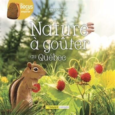 Image de NATURE A GOUTER AU QUEBEC