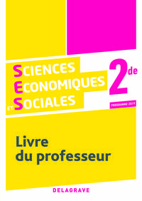 Image de Sciences Économiques et Sociales (SES) 2de (2019) - Manuel - Livre du professseur