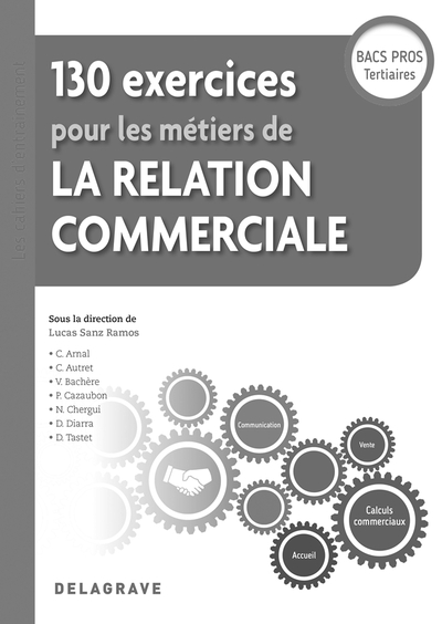 Picture of 130 exercices pour les métiers de la relation commerciale Bac Pro (2018) - Pochette élève