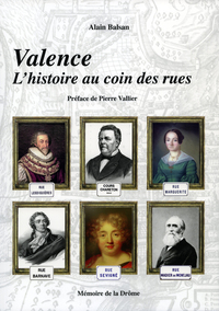 Picture of Valence, l'histoire au coin des rues
