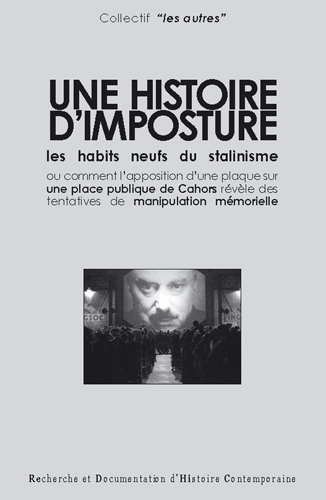 Picture of Une histoire d’imposture. Les habits neufs du stalinisme