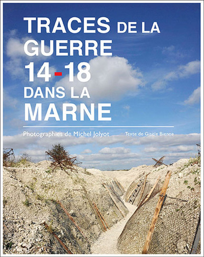 Image de TRACES DE LA GUERRE 14-18 DANS LA MARNE