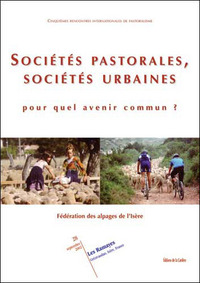 Picture of sociétés pastorales, sociétés urbaines. Pour quel avenir commun ?