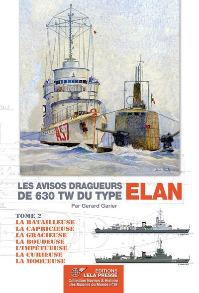Image de LES AVISOS DRAGUEURS DE 630 TW DU TYPE 'ELAN' - Vol. 2.