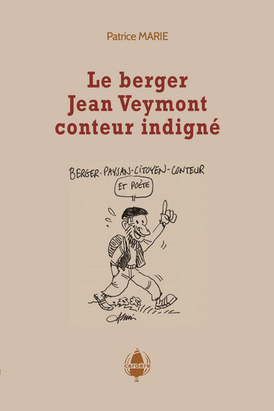 Picture of Le berger Jean Veymont, conteur indigné