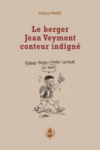 Picture of Le berger Jean Veymont, conteur indigné