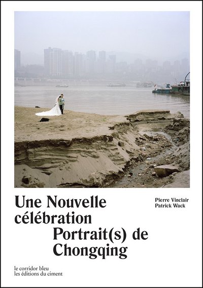 Image de Une nouvelle célébration - portrait(s) de Chongqing
