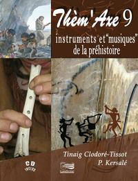 Image de Thèm'Axe 9 - Instruments et "musiques" de la préhistoire