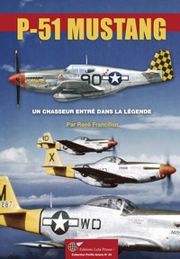 Picture of Le P-51 MUSTANG, un chasseur entré dans la légende.