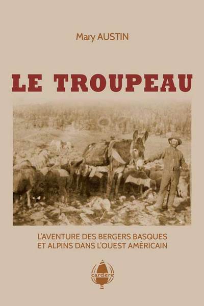 Picture of Le troupeau - L'aventure des bergers basques et alpins dans l'Ouest américain