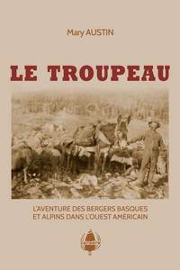 Picture of Le troupeau - L'aventure des bergers basques et alpins dans l'Ouest américain