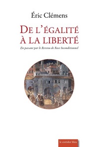 Image de De l'égalité à la liberté - en passant par le revenu de base inconditionnel